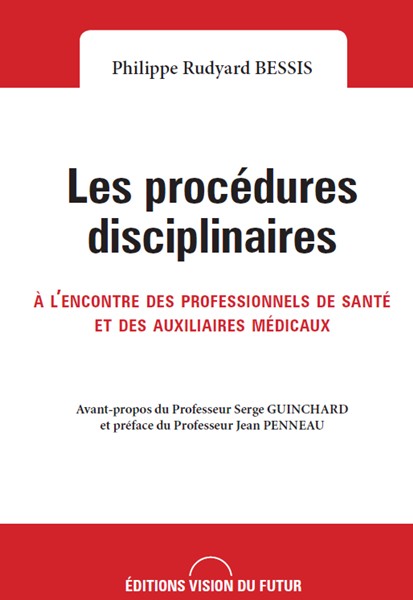 Les procédures disciplinaires, Philippe Rudyard Bessis.