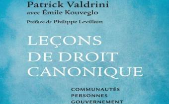 Leçons de droit canonique, de Patrick Valdrini, aux Éditions Salvator.
