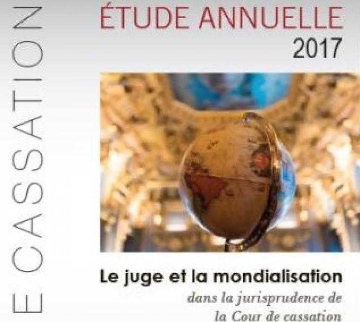 Étude annuelle 2017 de la Cour de cassation sur le juge et la mondialisation dans la jurisprudence.